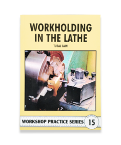 BOOK 15 - WORKHOLDING IN THE LATHE