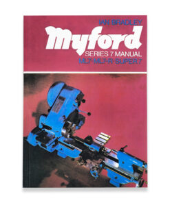 MYFORD SERIES 7 MANUAL