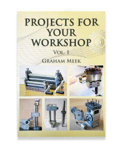 PROJECTS FOR YOUR WORKSHOP VOL 1 BY GRAHAM MEEK