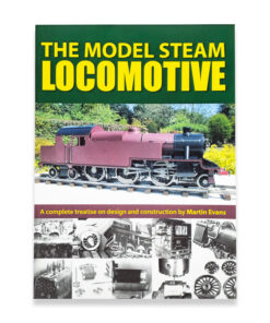 THE MODEL STEAM LOCOMOTIVE BY MARTIN EVANS TRAINS LOCO HOBBY BOOK